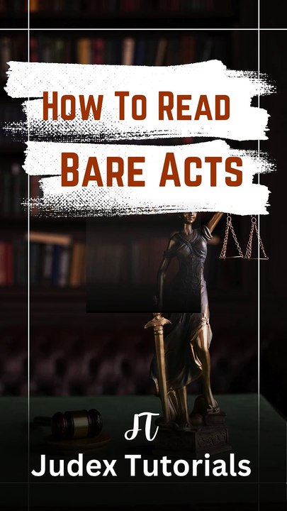 How to read bare acts for judiciary