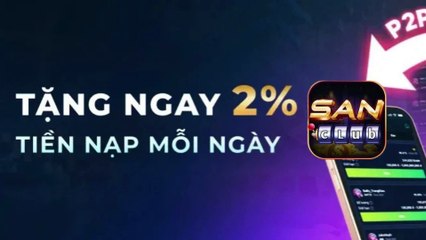 Sanclub - Đổi Thưởng Siêu Tốc, Nhận Tiền Chỉ Trong 1 Phút Uy Tín Và An Toàn