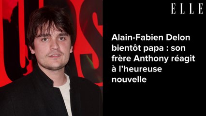 Alain-Fabien Delon bientôt papa : son frère Anthony réagit à l’heureuse nouvelle