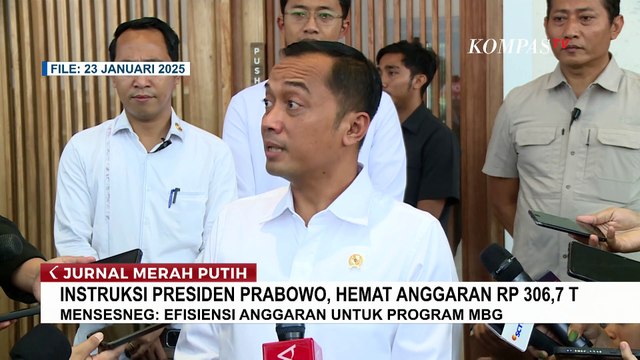 Instruksi Prabowo Pangkas Anggaran, Mensesneg: Efisiensi Anggaran untuk Program MBG