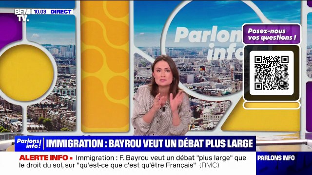 Droit du sol: Il faut avoir un débat beaucoup plus large , souhaite François Bayrou