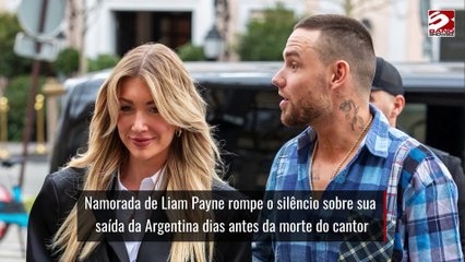 Namorada de Liam Payne rompe o silêncio sobre sua saída da Argentina dias antes da morte do cantor