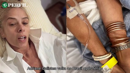 "Adriane Galisteu internada, câncer de irmã de Ana Furtado e harmonização facial de Sacha Bali"