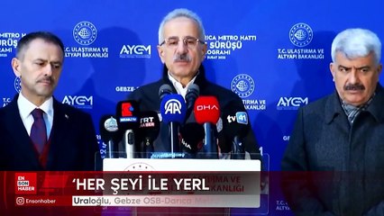 Abdulkadir Uraloğlu, Gebze OSB-Darıca Metro Hattı’nın ilk test sürüşünü yaptı