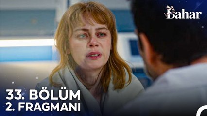 Bahar 33. Bölüm 2. Fragmanı ¦ Öleceksem Bilmek İsterim