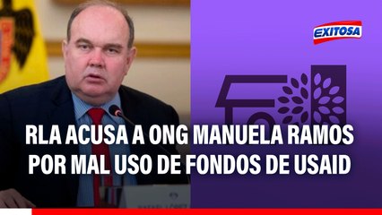 RLA acusa a ONG Manuela Ramos por mal uso de fondos de USAID: Organización feminista tomará acciones legales