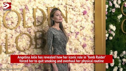Angelina Jolie disclosed that Tomb Raider has forced her to quit smoking