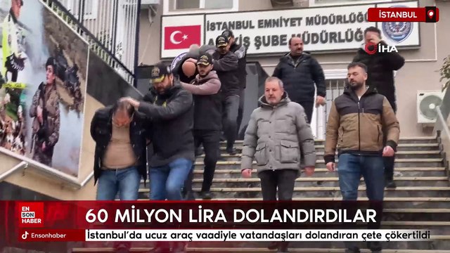 İstanbul'da ucuz araç vaadiyle vatandaşları dolandıran çete çökertildi