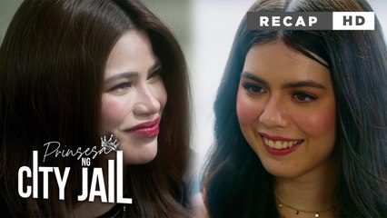 Prinsesa Ng City Jail: Divina finds her daughter after losing her husband (Weekly Recap HD)