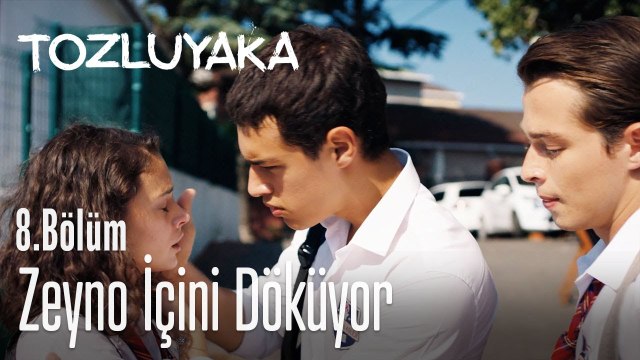 Zeyno içini döküyor - Tozluyaka 8. Bölüm