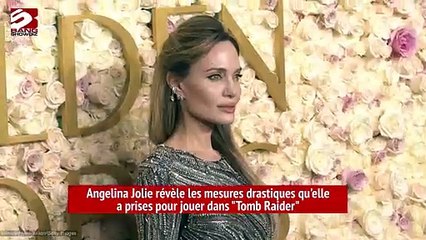 Angelina Jolie révèle les mesures drastiques qu'elle a prises pour jouer dans "Tomb Raider"
