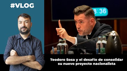 Teodoro Sosa y el desafío de consolidar su nuevo proyecto nacionalista