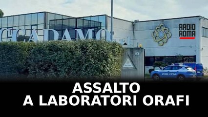 Assalto a laboratori orafi a Frosinone, caccia ai banditi