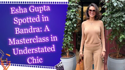 Esha Gupta Spotted in Bandra: A Masterclass in Understated Chic