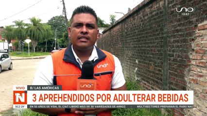 Tres aprehendidos por adulterar bebidas