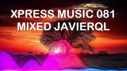 Xpress Music 081: Viaje Sonoro en Deep House 🎶