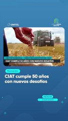 CIAT cumple 50 años con nuevos desafíos