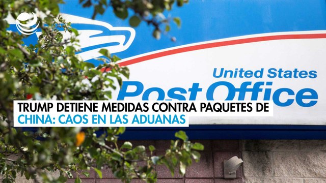 Trump frena medidas contra los envíos de paquetes de bajo costo de China tras caos en las aduanas