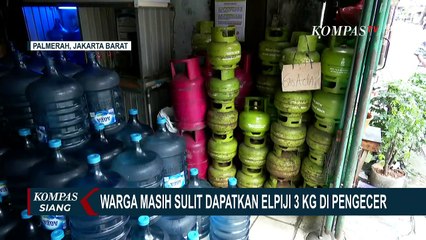 Warga Keluhkan Sulit Dapat Gas Elpiji 3 KG: di Pengecer Capai Rp 60 Ribu!