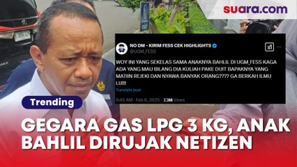 Gegara Gas LPG 3 Kg, Anak Bahlil Ikut Dirujak Netizen: Kuliah Pakai Duit Rakyat Kecil
