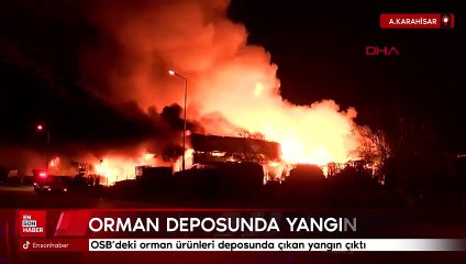 Afyonkarahisar'da OSB’deki orman ürünleri deposunda çıkan yangın çıktı