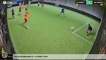 Faute de Ibrahima O - La Perry Teuf