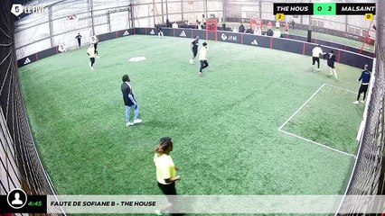 Faute de Sofiane B - The House