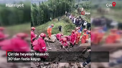 Çin'de heyelan felaketi: 30'dan fazla kayıp