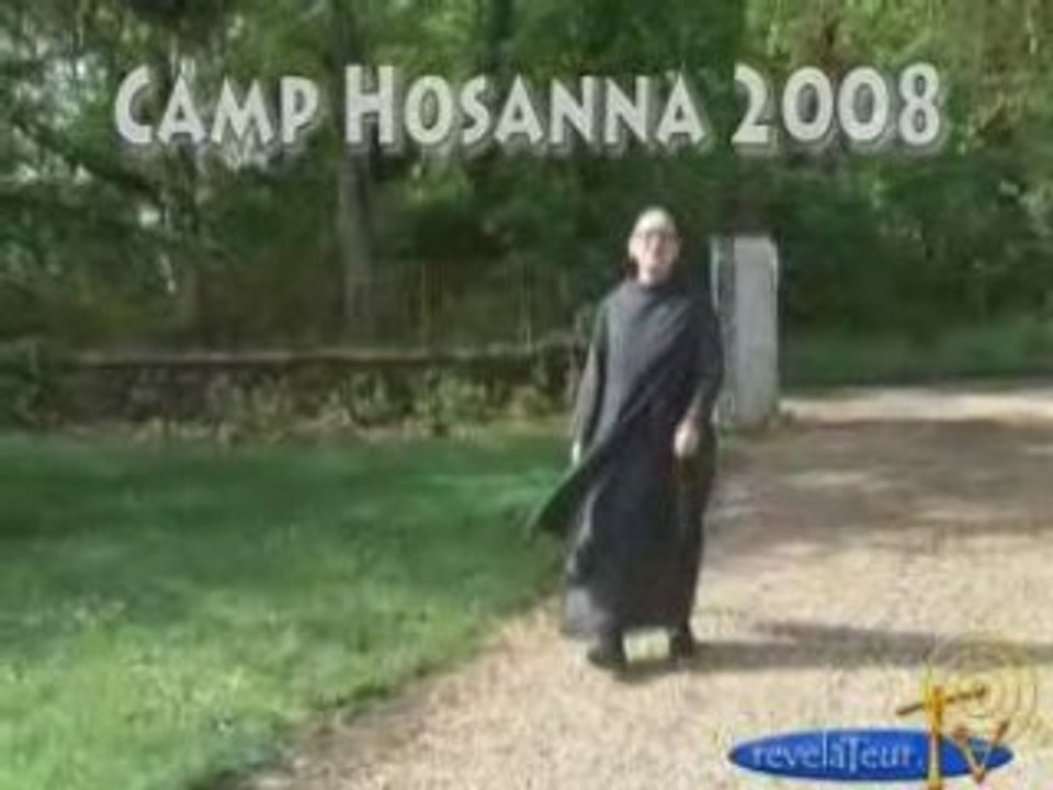 Présentation du camp Hosanna 2008