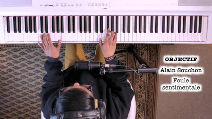 PIANO FACILE // ALAIN SOUCHON - FOULE SENTIMENTALE