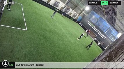 But de Auxane F - Team B