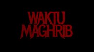 Waktu Maghrib (2023) - Film Horor Indonesia