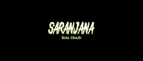 SARANJANA - Kota Gaib (2023) - Film Horor Indonesia