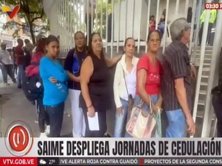 Saime realiza jornada especial de cedulación en todo el país