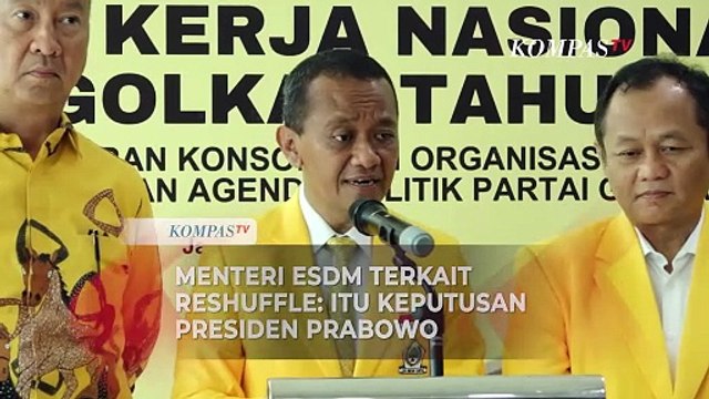 Menteri ESDM Bahlil Lahadalia soal Reshuffle Kabinet: Itu Hak Presiden Prabowo!