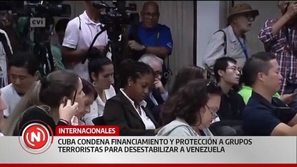 Cuba condena organización y financiamientos terroristas en contra de Venezuela