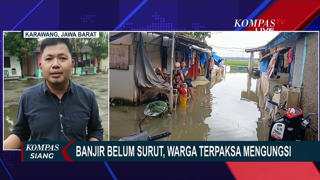 [FULL] Begini Pantauan Terkini Banjir Karawang hingga Keadaan Warga di Pengungsian