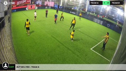 But de Lyes - Team A