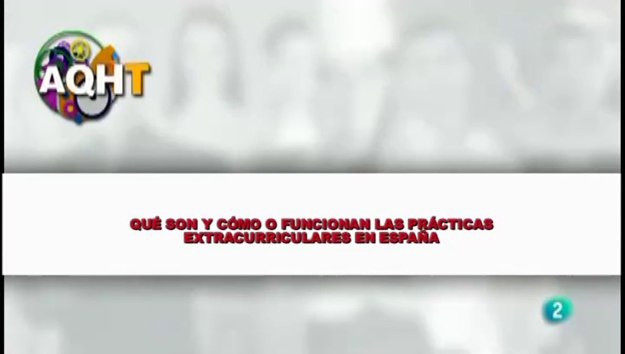 QUÉ SON Y CÓMO FUCIONEAN LAS PACTICAS EXTRACURRICULARES EN ESPAÑA