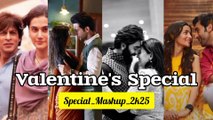 Valentine's Special Love Mashup