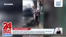 Nagpakilalang security detail ni Dating Sen. Pacquiao, sinita ng SAICT nang dumaan sa EDSA Busway | 24 Oras Weekend