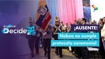 Noboa no asistió a la ceremonia inaugural de las elecciones generales