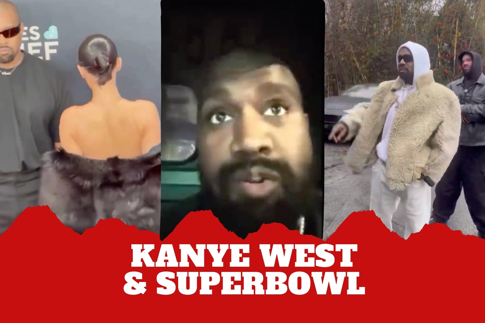 Are they going to the Super Bowl? Kanye West tries to rob Super Bowl  s  attention