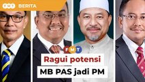 Negeri tidak lebih baik, penganalisis ragu potensi MB PAS jadi PM