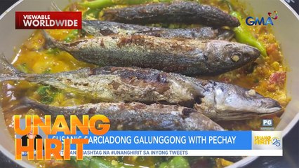 SIYANSE NI SUSAN: SARCIADONG GALUNGGONG WITH PECHAY! | Unang Hirit