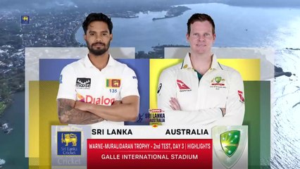 Day 03 Highlights  2nd Test Sri Lanka vs Australia 2025
