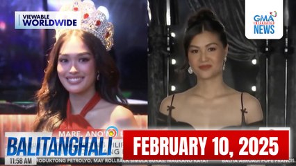 Balitanghali Express: February 10, 2025