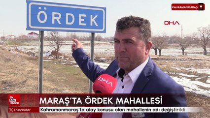 Kahramanmaraş'ta alay konusu olan mahallenin adı değiştirildi