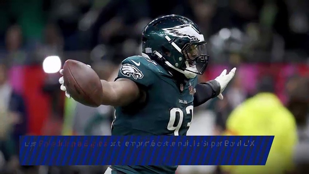 Breaking News - Les Eagles écrasent les Chiefs et remportent le Super Bowl LIX