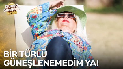Bozmayın Afrodit'imizin Rahatını☀️ ¦ Dünya Güzellerim Tatilde 11. Bölüm